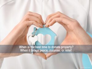 When is the best time to donate property?